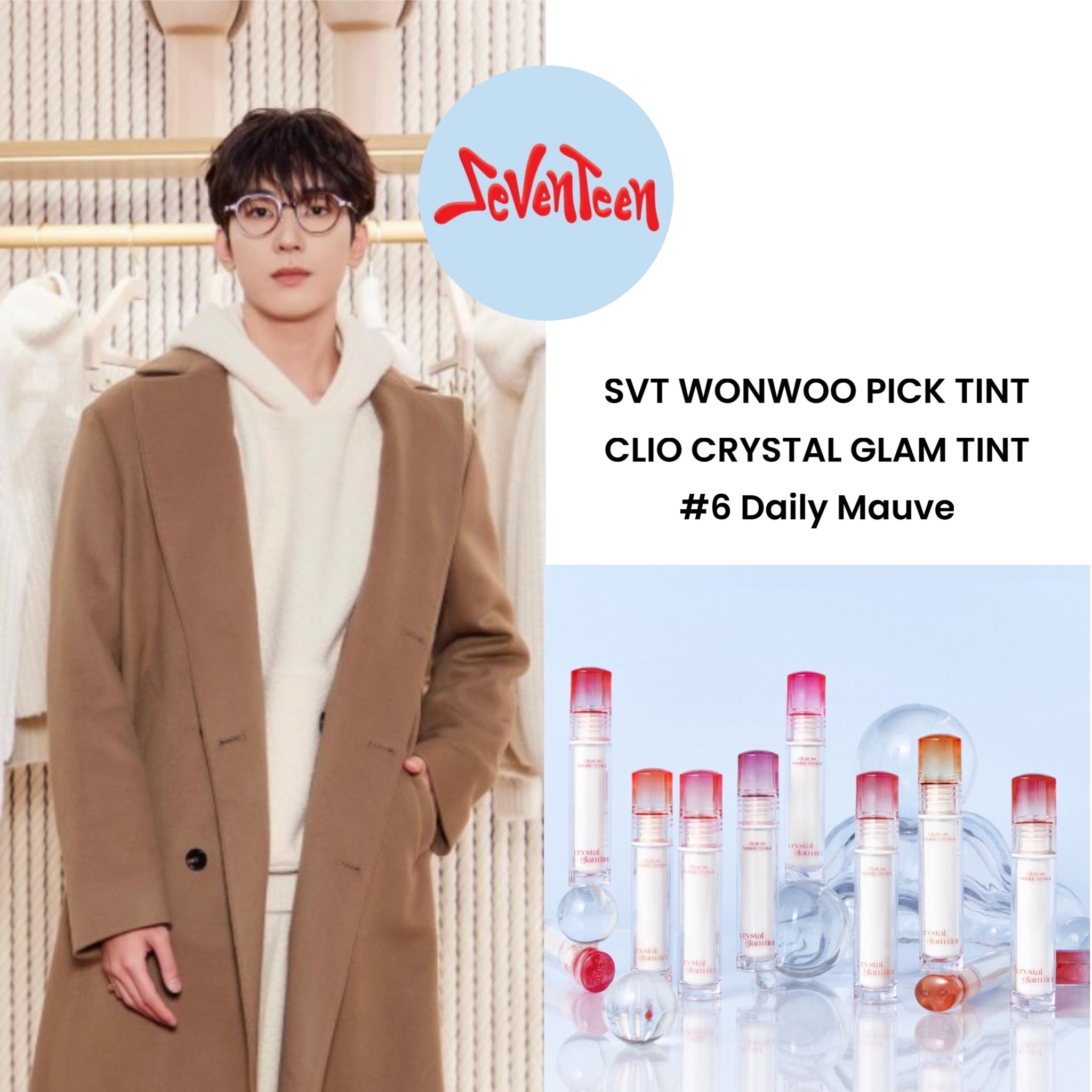 SEVENTEEN WONWOO PICK CLIO CRYSTAL GLAM TINT #6 DAILY MAUVE – Bora